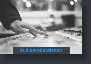 Audioproduktionen