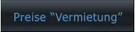 Preise Vermietung  Preise Vermietung